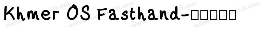 Khmer OS Fasthand字体转换